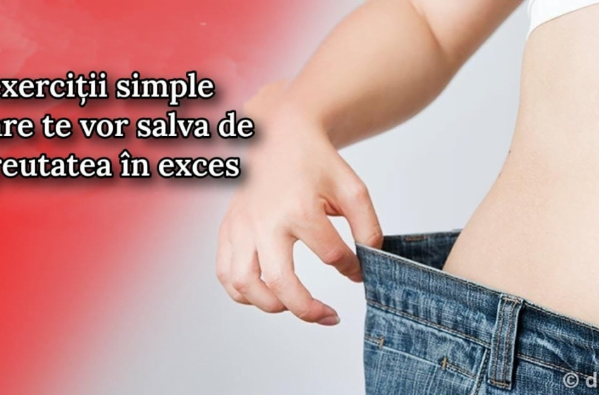  7 exerciții simple care te vor ajuta să scapi de excesul de greutate