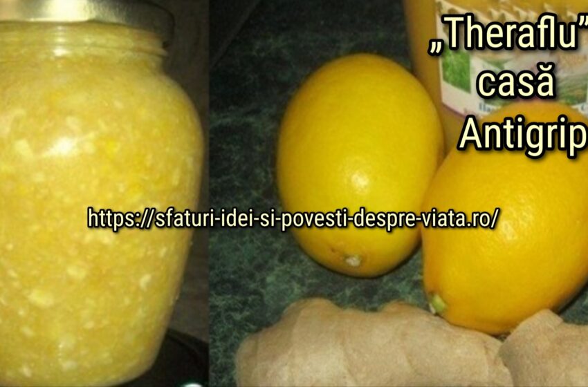  „Theraflu” de casă-preparat antigripal