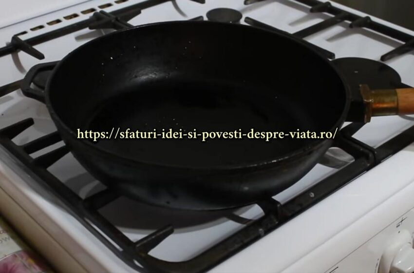  Metoda bunicii: ca să nu se lipească nimic altceva de tigaie