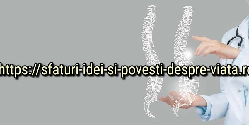  Cum să menții coloana vertebrală sănătoasă acasă?