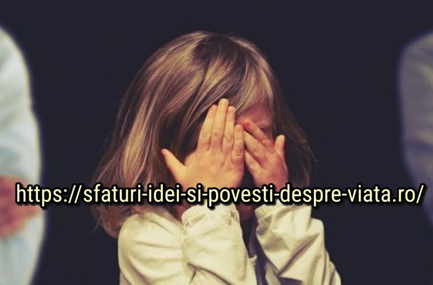  10 obiceiuri ale părinților toxici – și cum strică ei copilăria copiilor lor