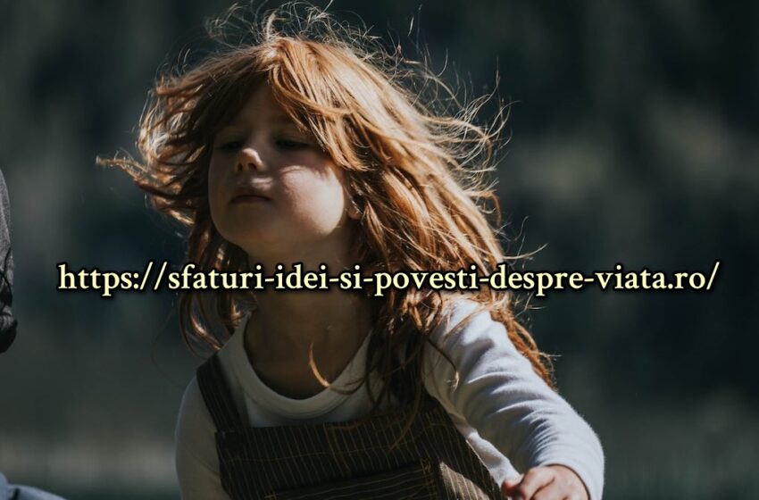  Importanța stabilirii de limite pentru copii de la o vârstă fragedă